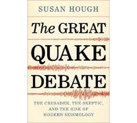 Susan Hough Hough The Great Quake Debate (Copertina rigida) Great Quake Debate