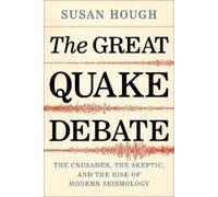 Susan Hough The Great Quake Debate (Copertina rigida) Great Quake Debate