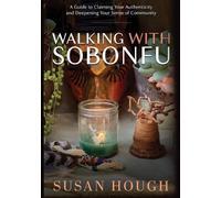 Susan Hough Walking with Sobonfu (Tascabile)