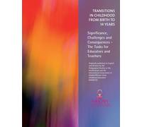 Susan Howard Transitions in Childhood from Birth to 14 Years (Tascabile)