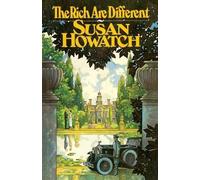 Susan Howatch The Rich Are Different (Tascabile)