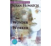 Susan Howatch The Wonder Worker (Tascabile) St. Benet's Trilogy