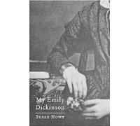 Susan Howe My Emily Dickinson (Tascabile)