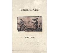 Susan Howe Penitential Cries (Tascabile)