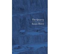 Susan Howe The Quarry (Tascabile)