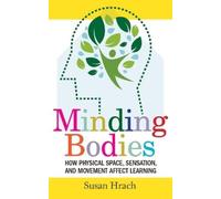 Susan Hrach Minding Bodies (Tascabile) Teaching and Learning in Higher Education