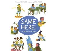 Susan Hughes Same Here: The Differences We Share (Copertina rigida)