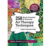 Susan I Buchalt 250 Brief, Creative & Practical Art Therapy Techniqu (Tascabile)