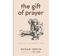 Susan Irwin The Gift of Prayer (Tascabile)