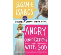 Susan Isaacs Angry Conversations With God (Tascabile)