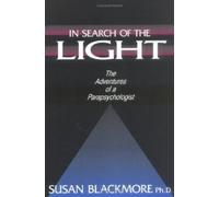 Susan J. Blackmore In Search of the Light (Tascabile)