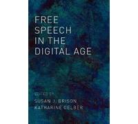 Susan J. Brison Free Speech in the Digital Age (Tascabile)