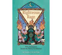Susan J Foster Righteous Rage (Tascabile)