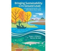 Susan J. Gilbertz Damon M. Bringing Sustainability to the Ground L (Tascabile)