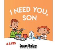 Susan J Holden I Need You Son (Copertina rigida)