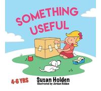 Susan J Holden Something Useful (Tascabile)