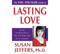Susan J. Jeffers The Feel the Fear Guide to Lasting Love (Copertina rigida)