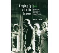 Susan J. Matt Keeping Up with the Joneses (Copertina rigida)