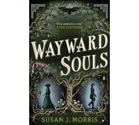 Susan J. Morris Wayward Souls (Copertina rigida) Harker & Moriarty