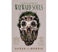 Susan J. Morris Wayward Souls (Tascabile)