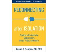 Susan J. Noonan Reconnecting after Isolation (Copertina rigida)