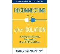 Susan J. Noonan Reconnecting after Isolation (Tascabile)