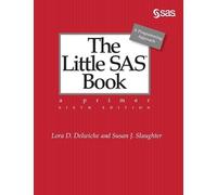 Susan J Slaughter Lora D Delwiche The Little SAS Book (Copertina rigida)