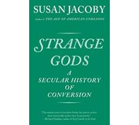 Susan Jacoby Strange Gods (Tascabile)