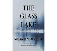 Susan Jane Wright The Glass Lake (Tascabile)