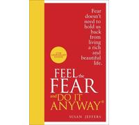 Susan Jeffers Feel The Fear And Do It Anyway (Copertina rigida)