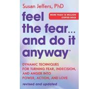Susan Jeffers Feel the Fear... and Do It Anyway (Tascabile)
