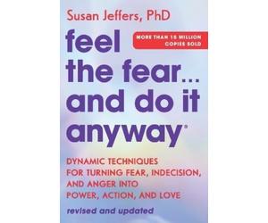 Susan Jeffers Feel the Fear... and Do It Anyway (Tascabile)