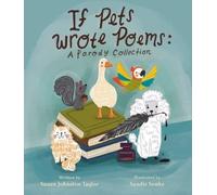Susan Johnston Taylor If Pets Wrote Poems (Copertina rigida)