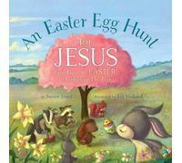 Susan Jones An Easter Egg Hunt for Jesus (Copertina rigida)