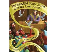 Susan Joy Bellavan The Crooked Court Jester and the Last Knig (Copertina rigida)