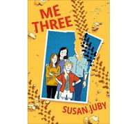 Susan Juby Juby, Susan Me Three (Copertina rigida)