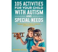 Susan Jules 105 Activities for Your Child With Autism and Special Ne (Tascabile)