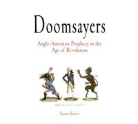 Susan Juster Doomsayers (Tascabile) Early American Studies
