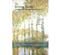 Susan K. Gilbert Suzanne Redfern Grieving Garden (Tascabile)