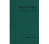 Susan K. Jacobson Conserving Wildlife (Tascabile)