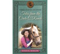 Susan K Marlow Andrea Carter and Other Tales from the Circle C Ranch (Tascabile)