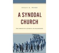 A Synodal Church: The Christian Faithful on Pilgrimage
