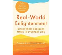 Susan Kaiser Greenland Real-World Enlightenment (Tascabile)