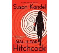 Susan Kandel Dial H for Hitchcock (Tascabile)