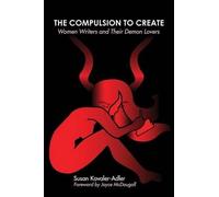 Susan Kavaler-Adler The Compulsion to Create (Tascabile)