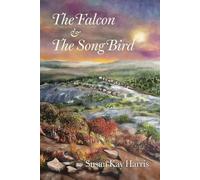 Susan Kay Harris The Falcon and the Songbird (Tascabile)