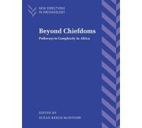 Susan Keech McIntosh Beyond Chiefdoms (Tascabile) New Directions in Archaeology