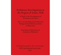Susan Keech McIntosh R Prehistoric Investigations in the Region of J (Tascabile)