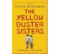 Susan Kennaway The Yellow Duster Sisters (Tascabile)