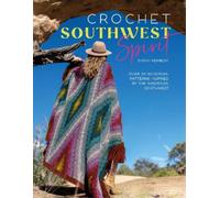 Susan Kennedy Crochet Southwest Spirit (Tascabile)